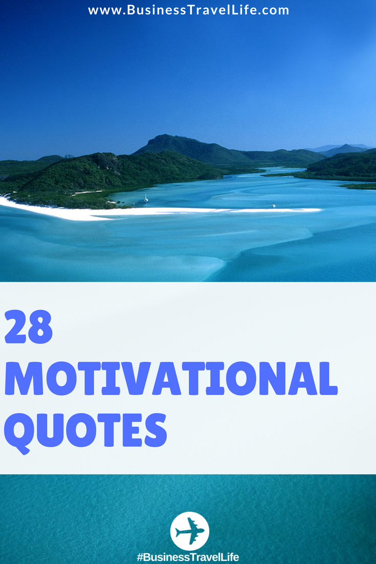 Motivational Quotes  Business Travel Life