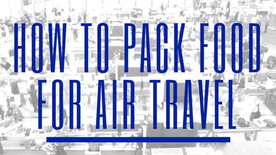 TSA Food Rules