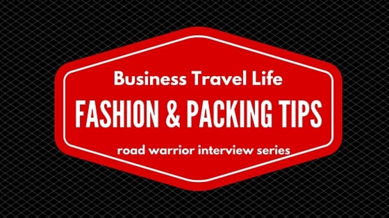 Packing Tips Fashion Business Travel Life