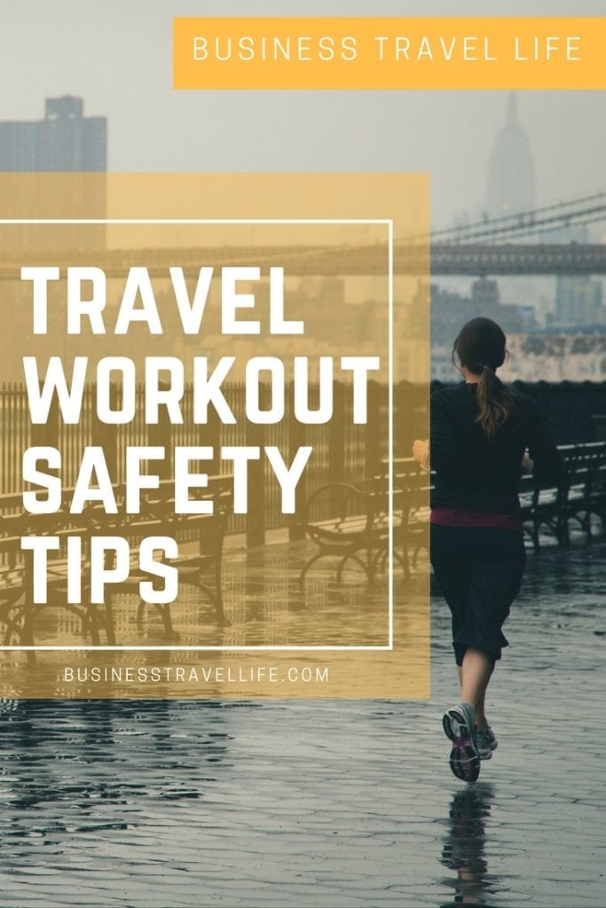 travel workout safety business travel