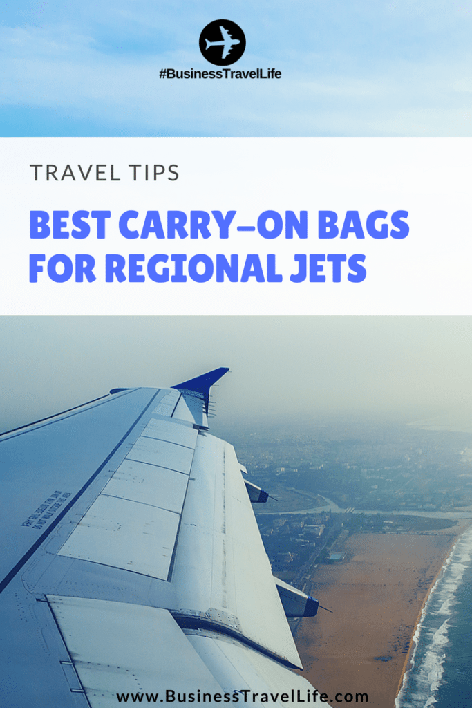Catching a Regional Jet? Pack a smaller carryon. Business Travel Life