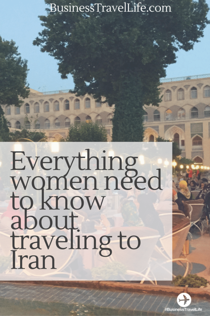 travel-tips-for-women-traveling-to-iran-business-travel
