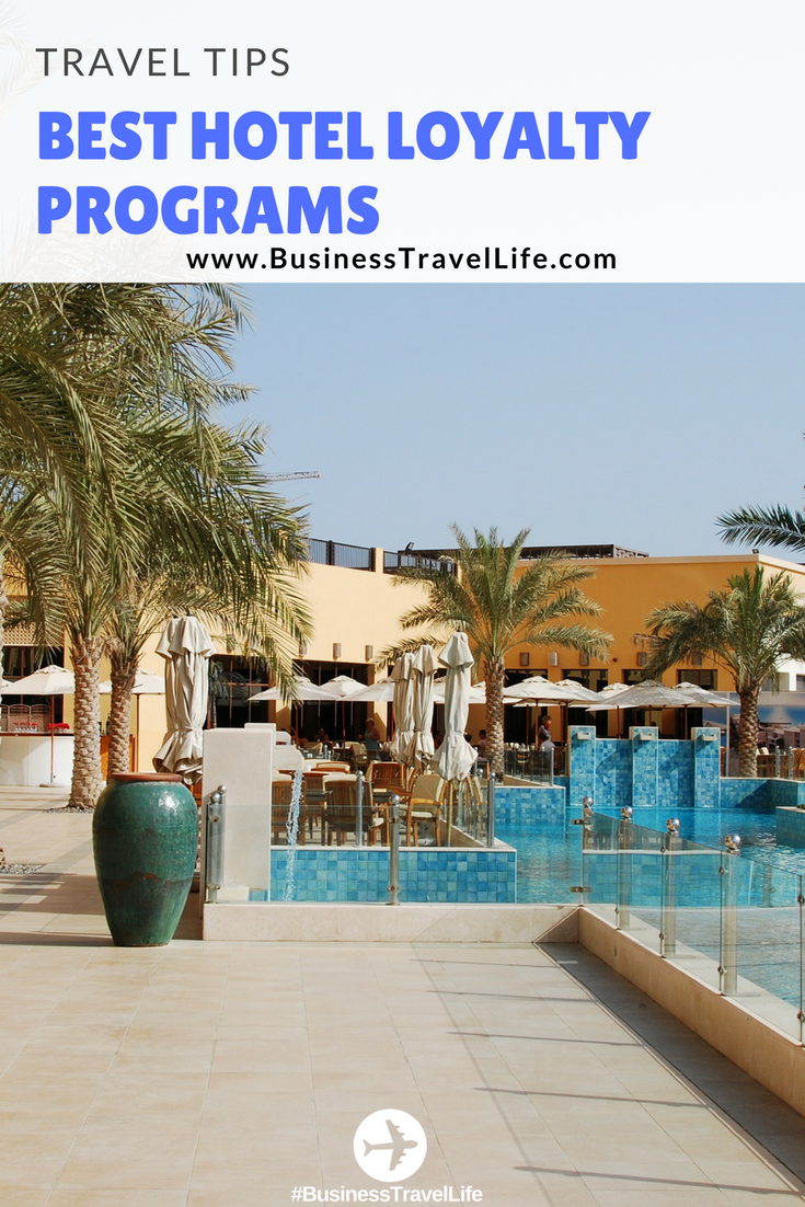 best hotel loyalty programs business travel life