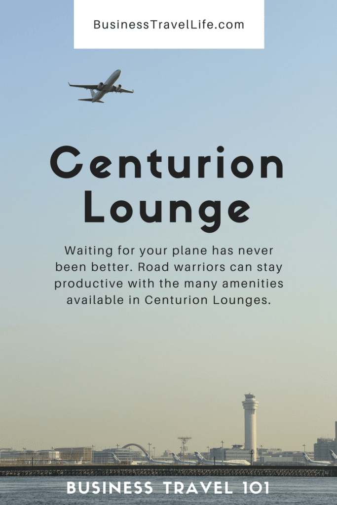 Centurion Lounge, Business Travel Life, Pinterest