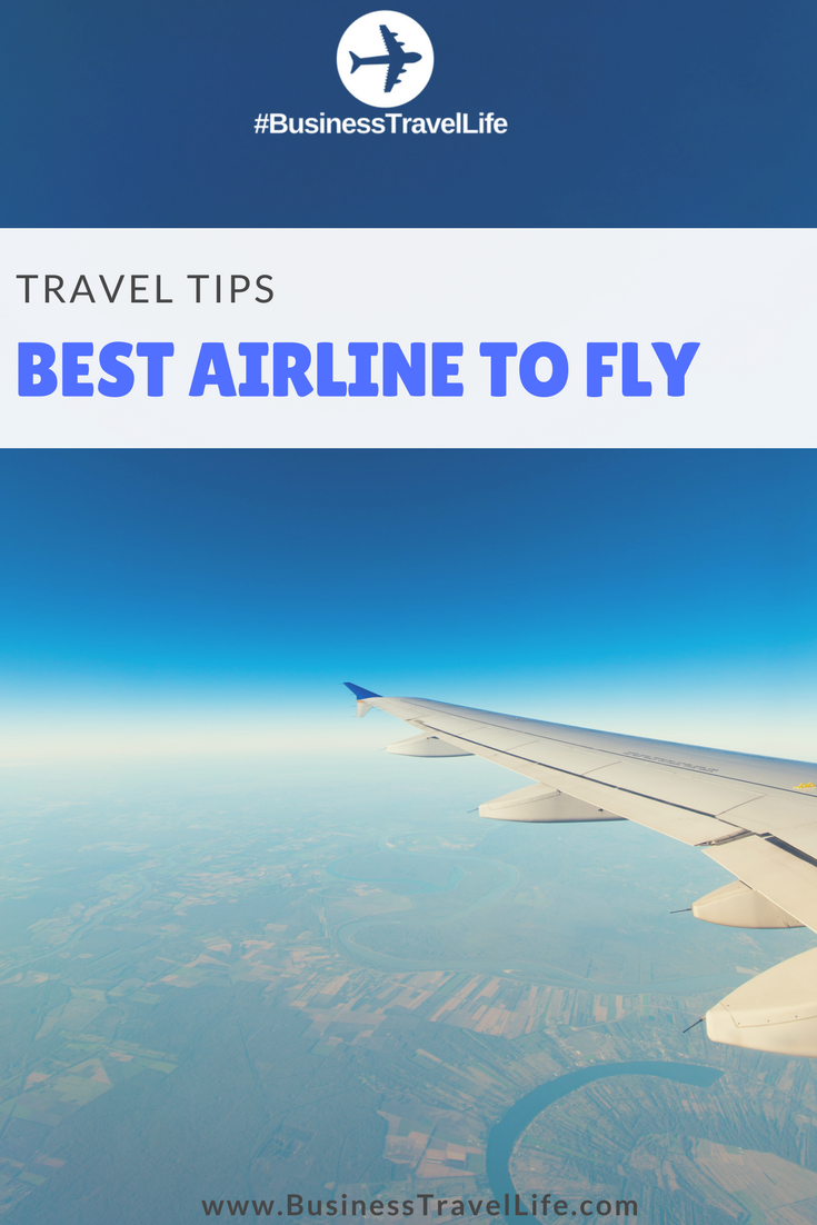 best airline to fly business travel life