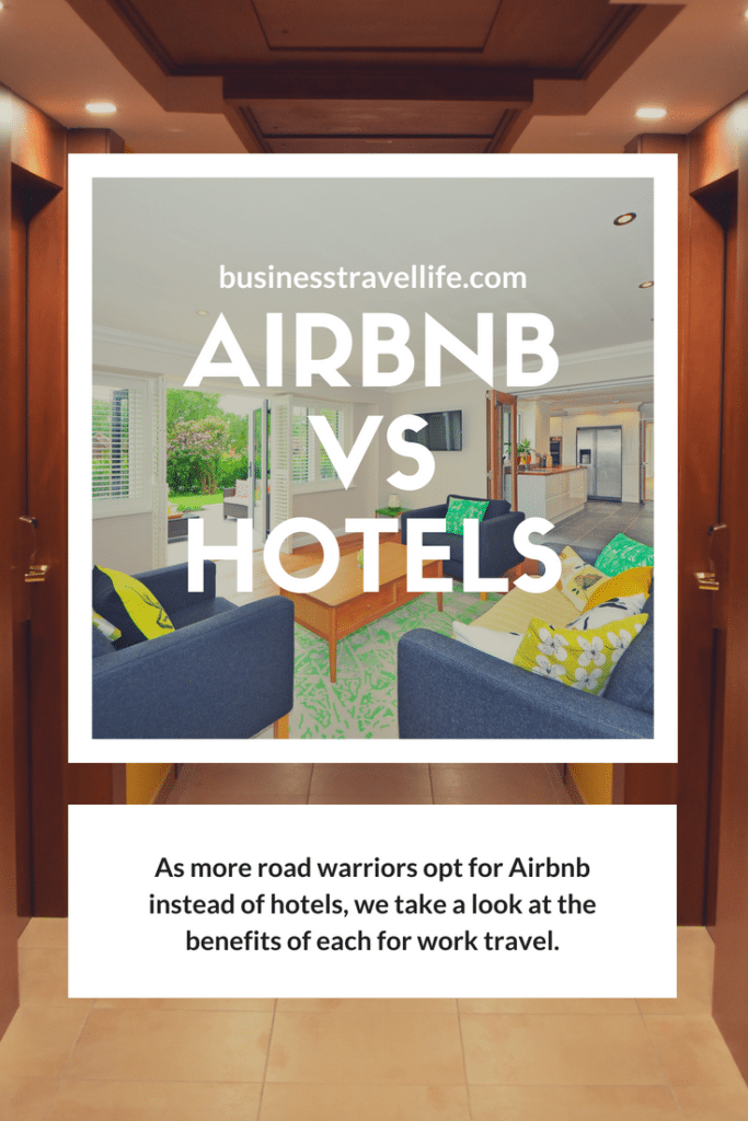 Airbnb vs hotel, business travel life, pinterest