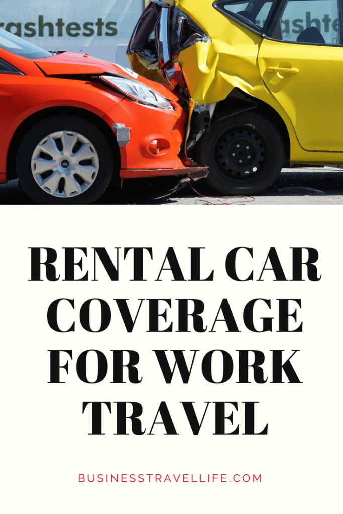 Car rental insurance tips, business travel life 2