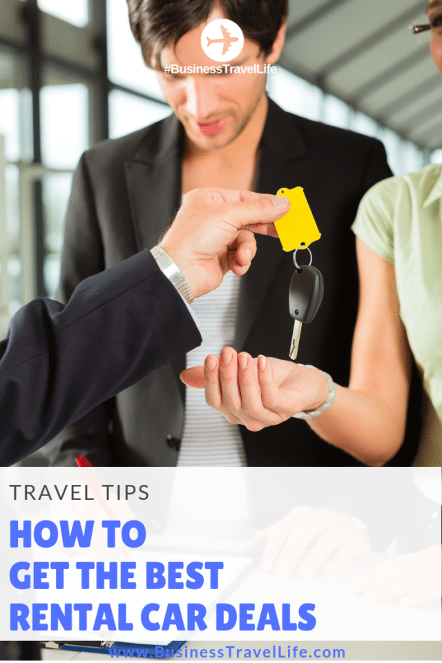 How To Get The Best Rental Car Deals This Summer Business Travel Life