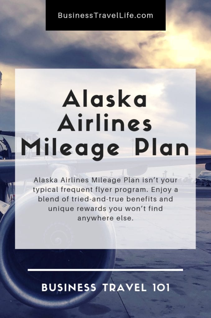 Alaska airlines mileage plan, business travel life 2