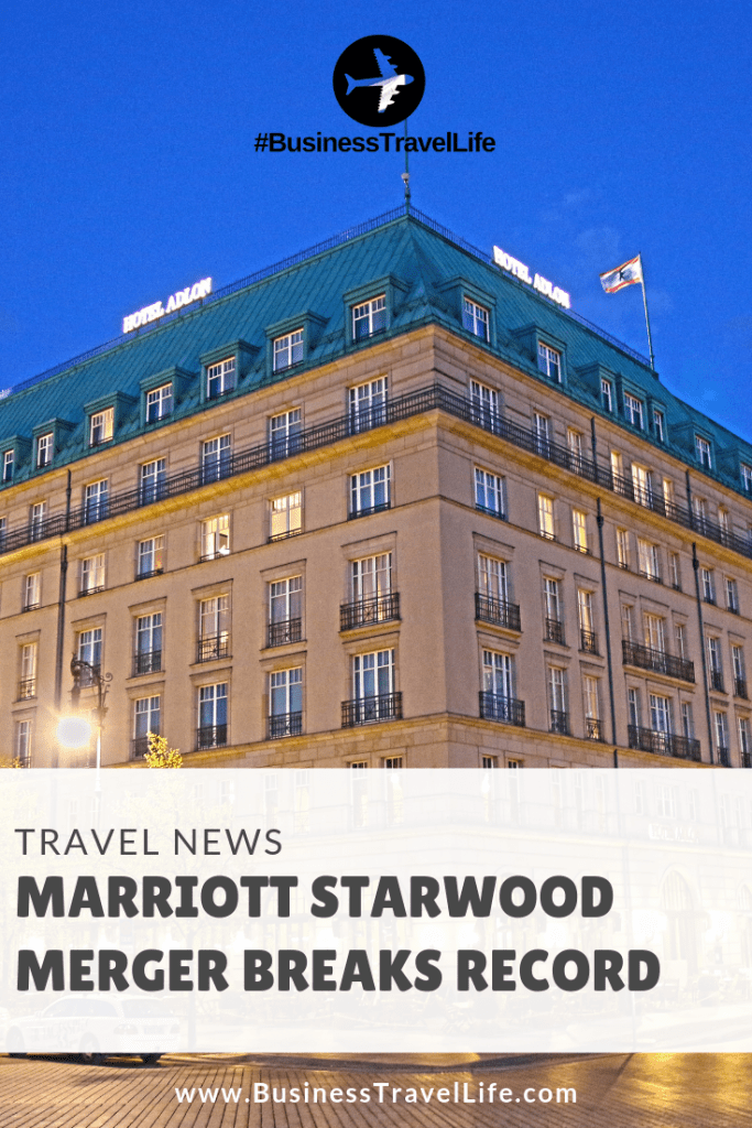 Marriott Starwood Merger Creates World's Largest Hotel Company ...