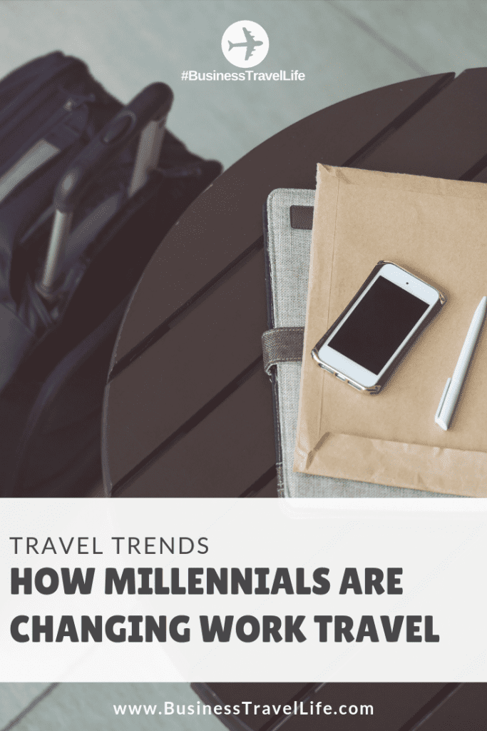 Millennial Travel: Redefining Road Warrior Trends - Business Travel Life