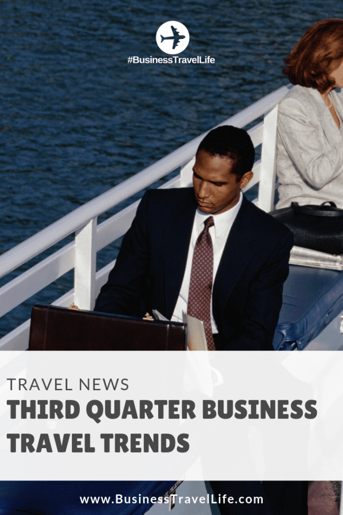 third quarter business travel trends, Business Travel Life