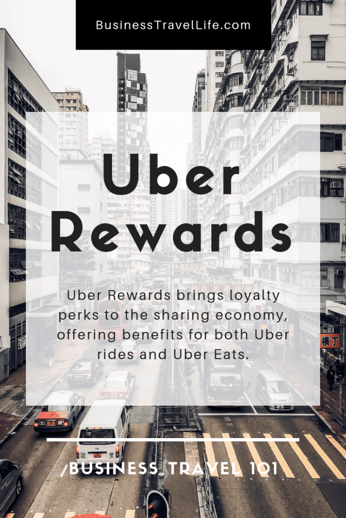 uber rewards, business travel life 2