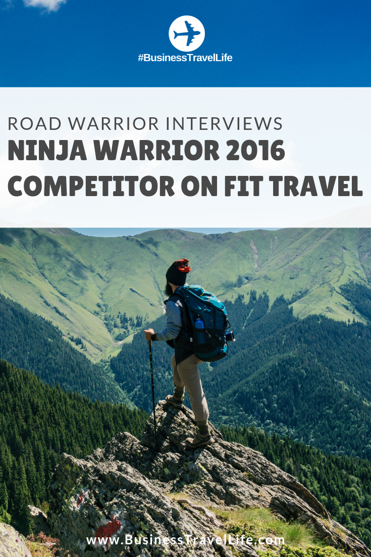 ninja warrior 2016, Business Travel Life