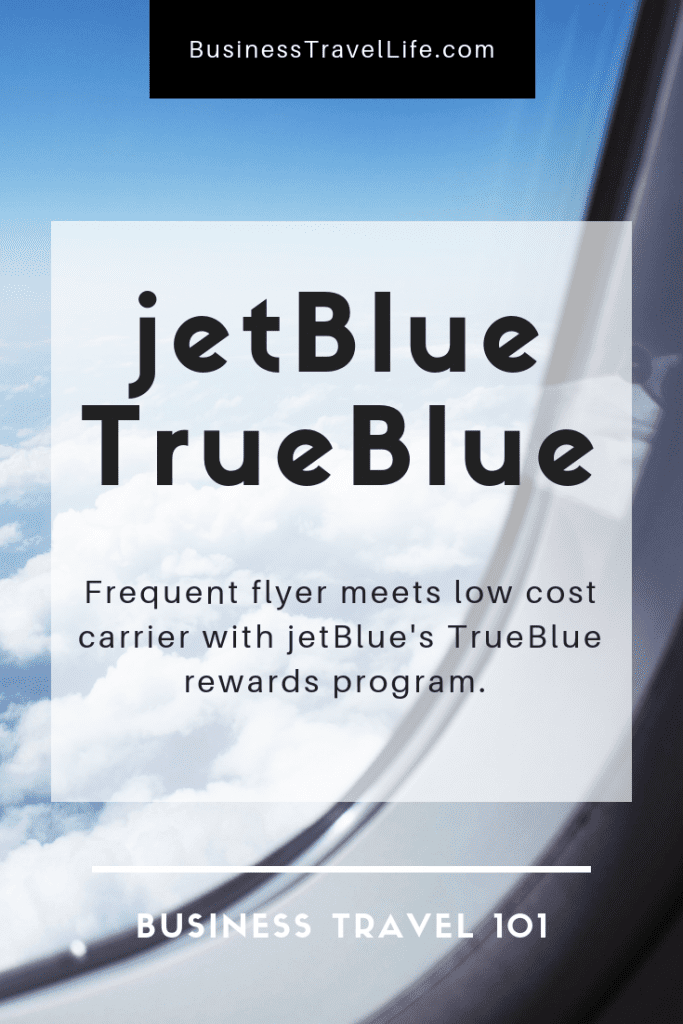 jetblue trueblue, business travel life 4