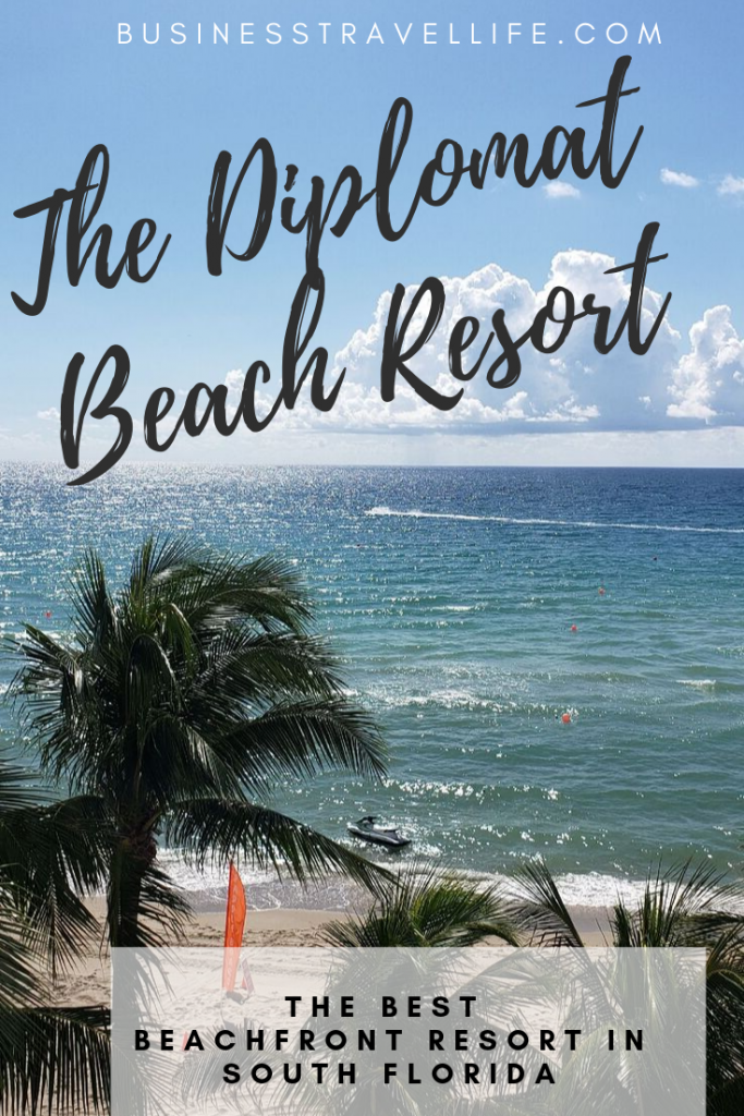 Diplomat Beach Resort Review