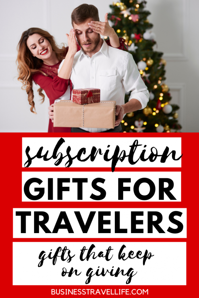 Subscription Gifts For Travelers